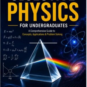 Objective Physics for Undergraduates